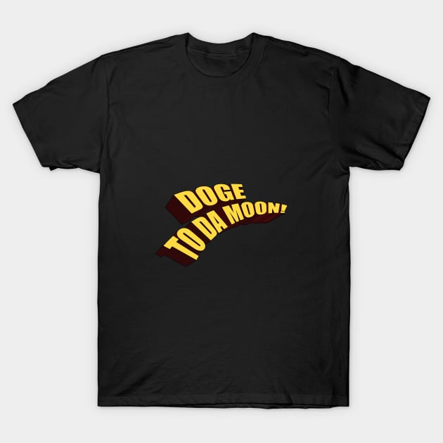 DOGE to da MOON! T-Shirt by LunarLanding